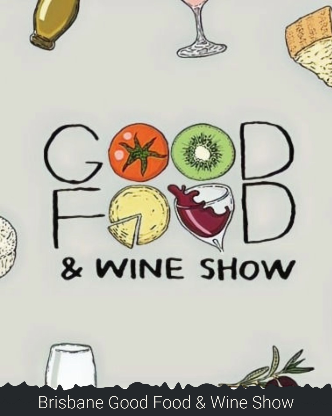 Brisbane Good Food & Wine Show socials tile